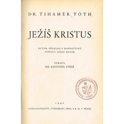 Dr. Tihamér Tóth - Ježíš Kristus