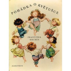 František Hrubín - Pohádka o Květušce