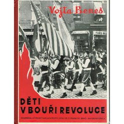 Vojta Beneš - Děti v bouři revoluce