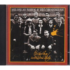 CD Miloslav Šimek & Jiří Grossmann - Besídka zvláštní školy