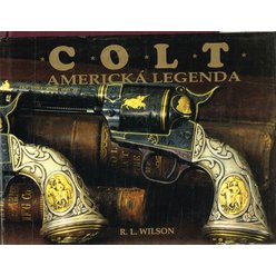 R. L. Wilson - Colt americké legenda