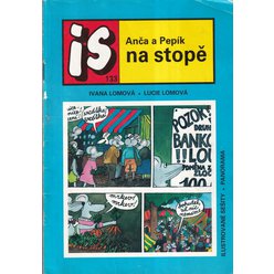 Ilustrované sešity č. 133 - Lucie Lomová - Anča a Pepík na stopě
