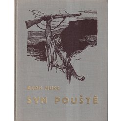 Alois Musil - Syn pouště