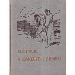 Alois Musil - V zakletém zámku
