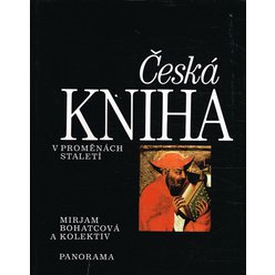 Mirjam Bohatcová - Česká kniha v proměnách staletí
