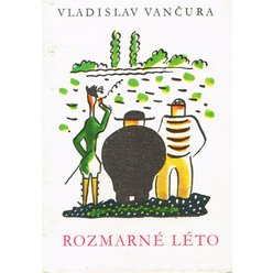 Vladislav Vančura - Rozmarné léto