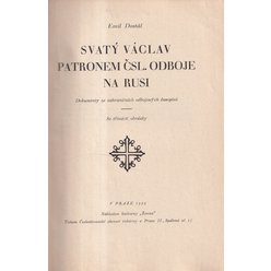 Emil Dostál - Svatý Václav patronem Čsl. odboje na Rusi (+ 2 knihy)