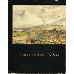 Eduard Milén - Brno