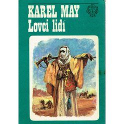 Karel May - Lovci lidí