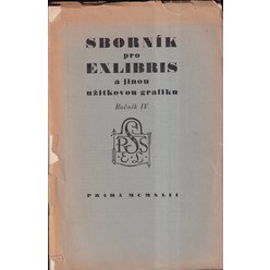 Sborník pro Exlibris a jinou užitkovou grafiku Ročník IV.