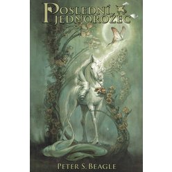 Peter S. Beagle - Poslední jednorožec