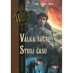 H. G. Wells - Válka světů Stroj času