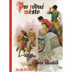 Alois Dostál - Pro rodné město a jiné povídky