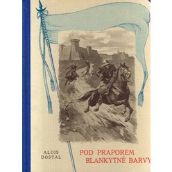 Alois Dostál - Pod praporem blankytné barvy