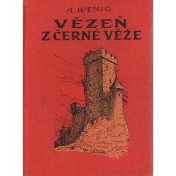 Adolf Wenig - Vězeň z černé věže