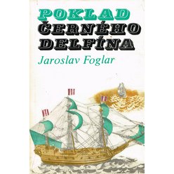 Jaroslav Foglar - Poklad černého delfína