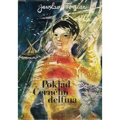 Jaroslav Foglar - Poklad černého delfína