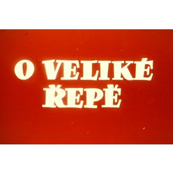 Pohádka do promítačky - O veliké řepě