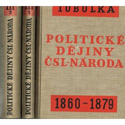 Zdeněk Tobolka - Politické dějiny československého národa - díl II. - III.