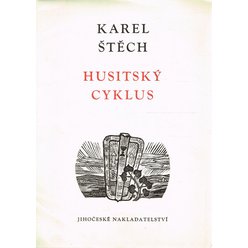 Karel Štěch - Husitský cyklus