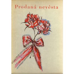 Karel Sabina a Bedřich Smetana - Prodaná nevěsta