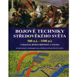 Bojové techniky středověkého světa 500 n.l. - 1500 n.l.