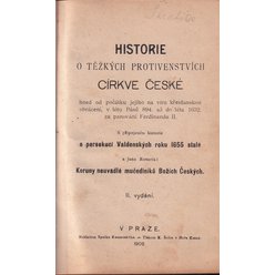 Historie o těžkých protivenstvích Církve České (1902)