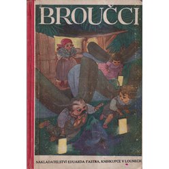 Jan Karafiát - Broučci pro malé i veliké děti