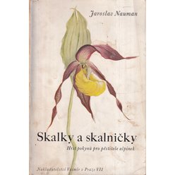 Jaroslav Nauman - Skalky a skalničky