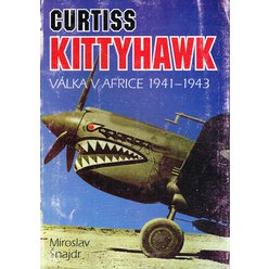 Miroslav Šnajdr - Curtiss Kittyhawk: Válka v Africe 1941-1943