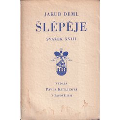 Jakub Deml - Šlépěje svazek XVIII.