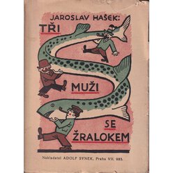 Jaroslav Hašek - Tři muži se žralokem (obálka Josef Lada)
