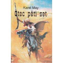 Karel May - Otec pěti set