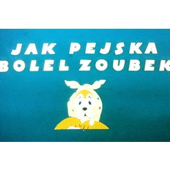 Pohádka do promítačky - Jak pejska bolel zoubek - Film + text