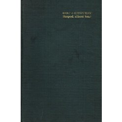 Adolf rytíř z Guttenbergu - Hospodářské zřízení lesní  (1913)