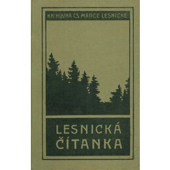 Lesnická čítanka - čtení o lesích, myslivosti a rybářství (1930)