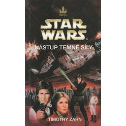 Timothy Zahn - Star Wars - Nástup temné síly