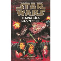 Timothy Zahn - Star Wars - Temná síla na vzestupu