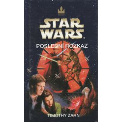 Timothy Zahn - Star Wars - Poslední rozkaz