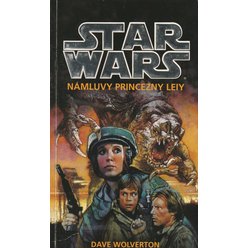 Dave Wolverton - Star Wars - Námluvy princezny Leiy