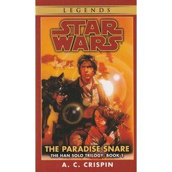 StarWars - The Han Solo Trilogy - The paradise snare - Book 1