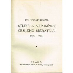 Dr. Prokop Toman - studie a vzpomínky českého sběratele