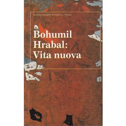 Bohumil Hrabal - Vita nuova