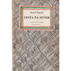 Karel Čapek - Cesta na sever