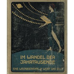 Albrecht Wirth - Im Wandel der Jahrtausende. Eine Weltgeschichte in Wort und Bild