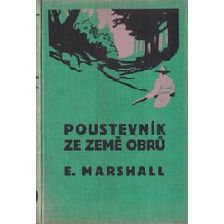 Edison Marschall - Poustevník ze země obrů