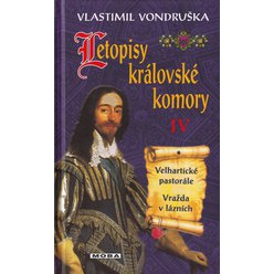 Vlastimil Vondruška - Letopisy královské komory IV.