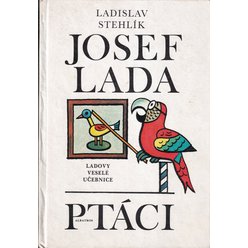 Ladislav Stehlík, Josef Lada - Ptáci