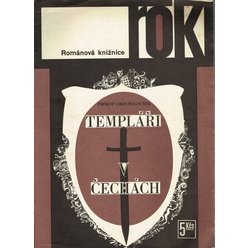 Románová knižnice - Prokop Chocholoušek - Templáři v Čechách