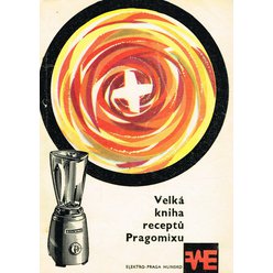 Velká kniha receptů Pragomixu